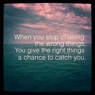 STOP CHASING THE WRONG THING